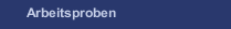 Arbeitsproben